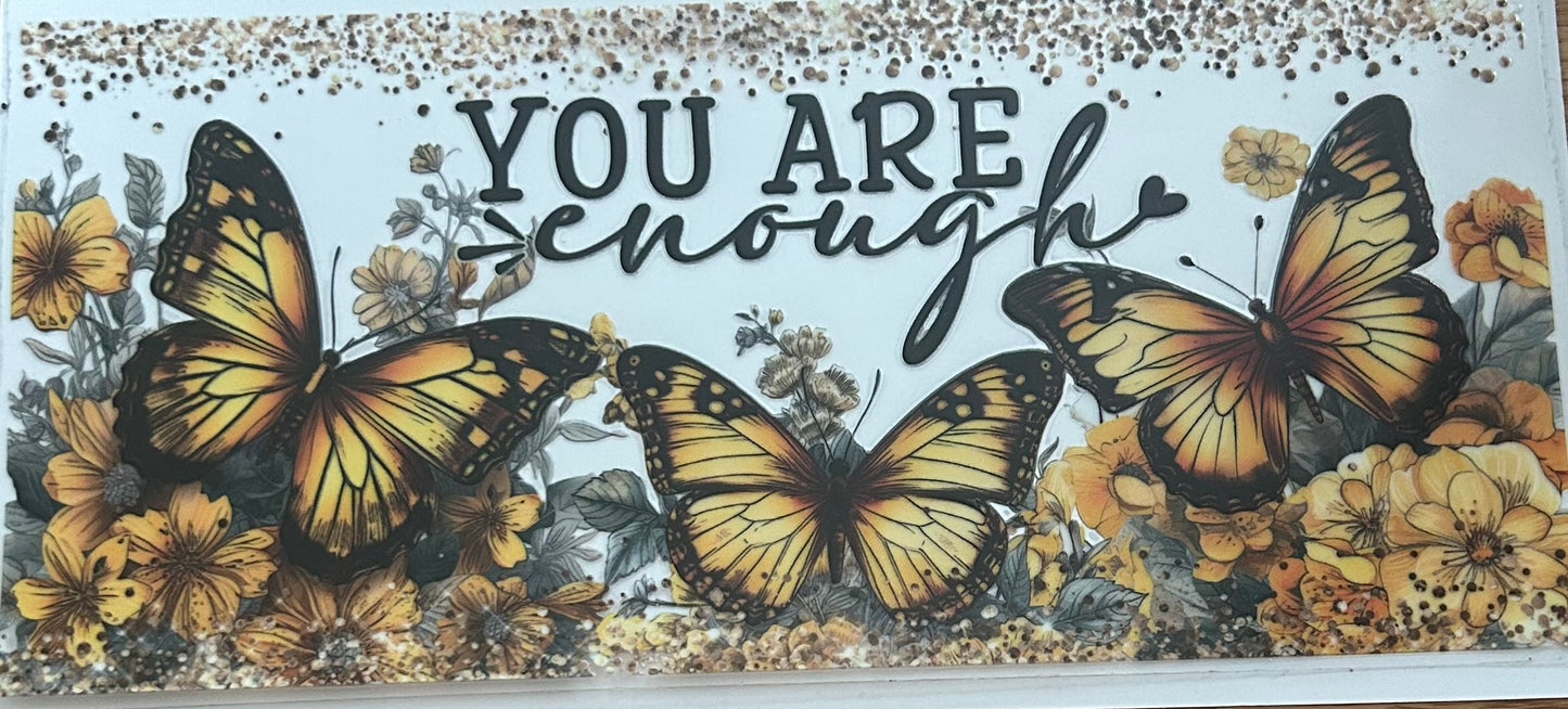 You Are Enough