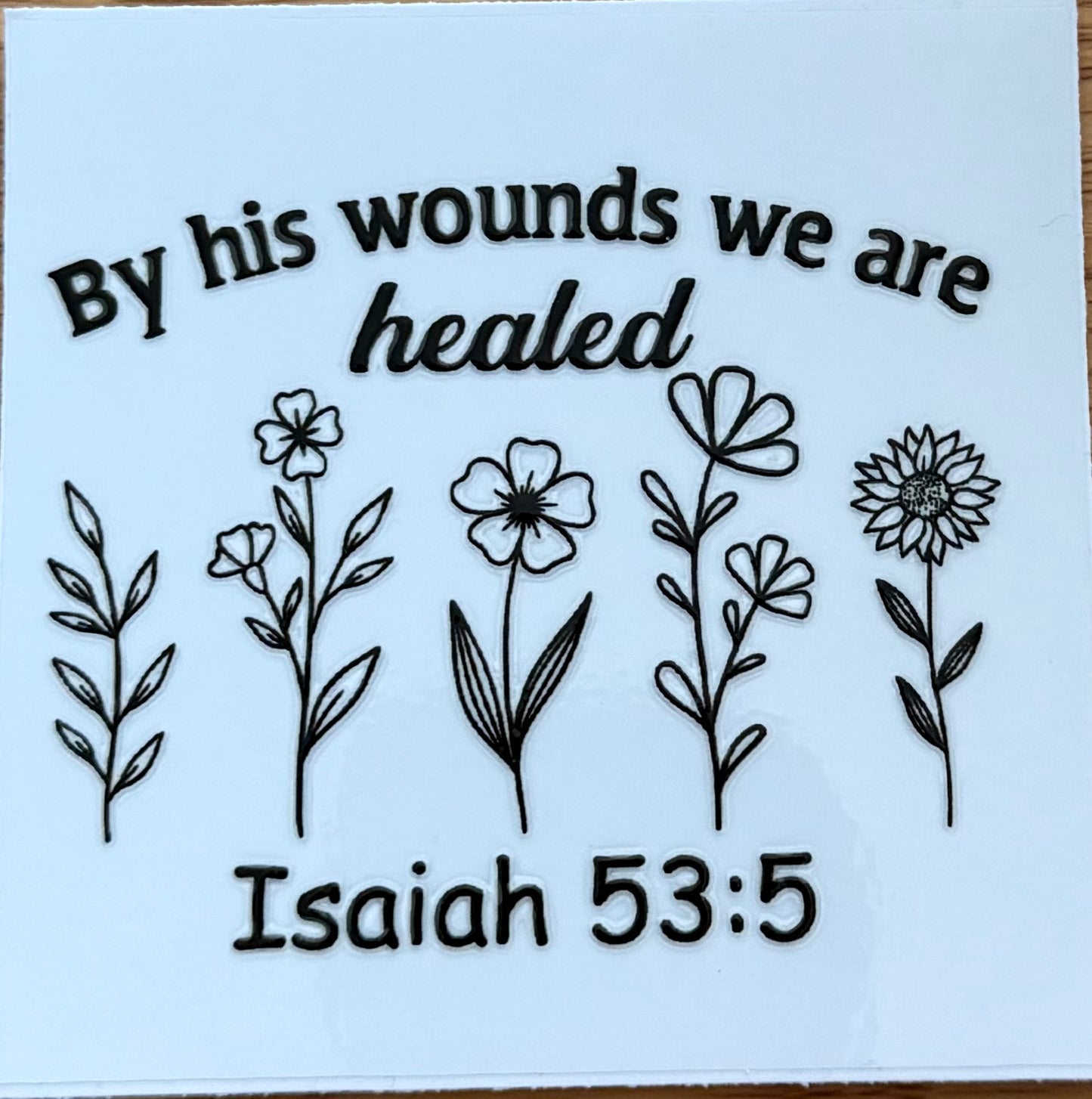 By His Wounds..