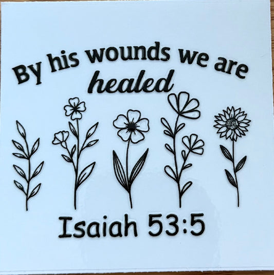 By His Wounds..