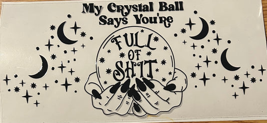 My Crystal Ball Says…
